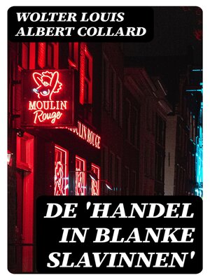 cover image of De 'handel in blanke slavinnen'